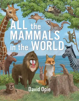 Tous les mammifères du monde - All the Mammals in the World