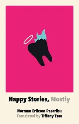 Histoires heureuses, pour la plupart - Happy Stories, Mostly