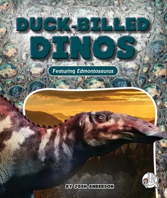 Dinos à bec de canard - Duck-Billed Dinos