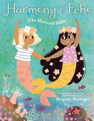 Harmony & Echo : Le ballet des sirènes - Harmony & Echo: The Mermaid Ballet