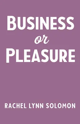 Les affaires ou le plaisir - Business or Pleasure