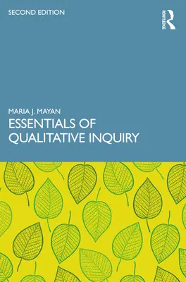 L'essentiel de l'enquête qualitative - Essentials of Qualitative Inquiry