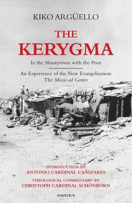 Kerygma : dans le bidonville avec les pauvres - Kerygma: In the Shantytown with the Poor