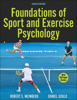 Les fondements de la psychologie du sport et de l'exercice - Foundations of Sport and Exercise Psychology