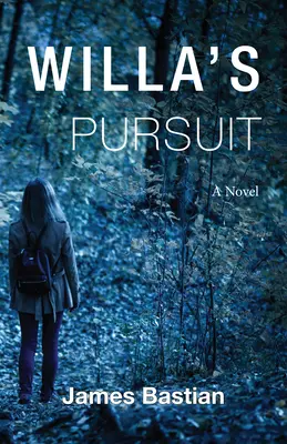 La poursuite de Willa - Willa's Pursuit