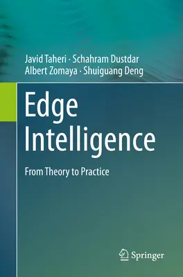 Edge Intelligence : De la théorie à la pratique - Edge Intelligence: From Theory to Practice