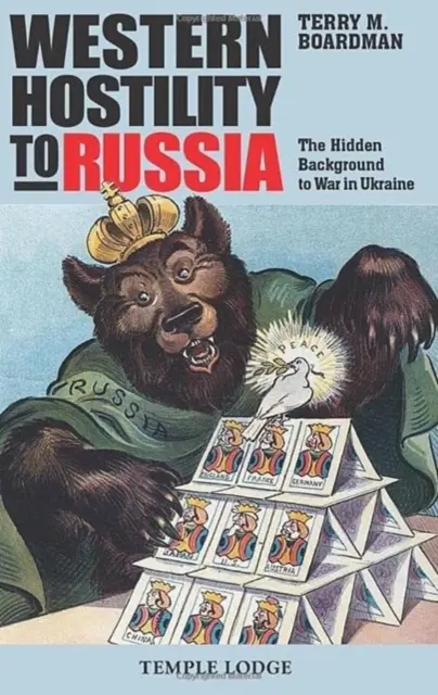 L'hostilité de l'Occident à l'égard de la Russie - Le contexte caché de la guerre en Ukraine - Western Hostility to Russia - The Hidden Background to War in Ukraine