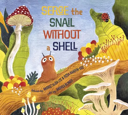 Serge l'escargot sans coquille - Serge the Snail Without a Shell