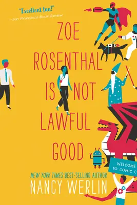 Zoe Rosenthal n'est pas une bonne avocate - Zoe Rosenthal Is Not Lawful Good