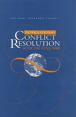 Résolution des conflits internationaux après la guerre froide - International Conflict Resolution After the Cold War