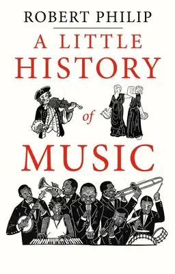 Petite histoire de la musique - A Little History of Music
