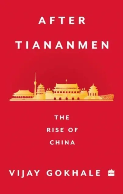 Après Tiananmen - La montée en puissance de la Chine - After Tiananmen - The Rise of China