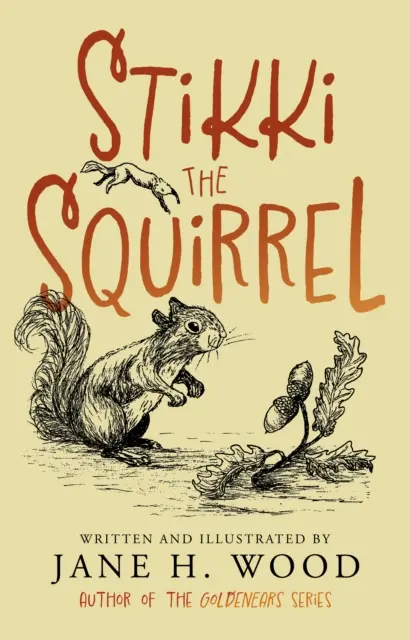 Stikki l'écureuil - Stikki the Squirrel