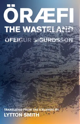 Oraefi : Le terrain vague - Oraefi: The Wasteland