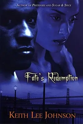 La rédemption du destin - Fate's Redemption