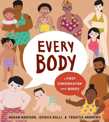 Chaque corps : Une première conversation sur les corps - Every Body: A First Conversation about Bodies