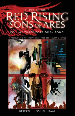 Red Rising de Pierce Brown : Sons of Ares Vol. 3 : Forbidden Song - Pierce Brown's Red Rising: Sons of Ares Vol. 3: Forbidden Song