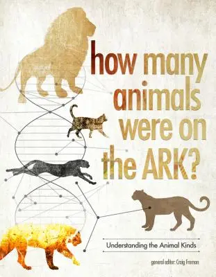 Combien d'animaux y avait-il sur l'arche ? - How Many Animals Were on the Ark?