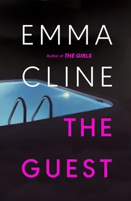 Guest - Le nouveau roman de l'auteur du best-seller THE GIRLS. - Guest - The compulsive new novel from the bestselling author of THE GIRLS