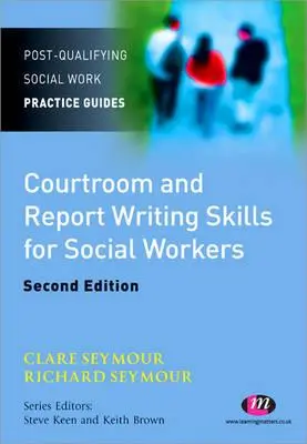 Techniques d'audience et de rédaction de rapports pour les travailleurs sociaux - Courtroom and Report Writing Skills for Social Workers