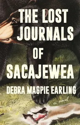 Les journaux perdus de Sacajewea - The Lost Journals of Sacajewea