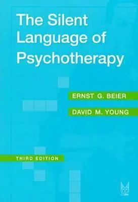 Le langage silencieux de la psychothérapie : Le renforcement social des processus inconscients - The Silent Language of Psychotherapy: Social Reinforcement of Unconscious Processes