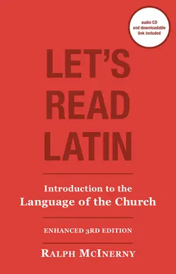 Lisons le latin : Introduction à la langue de l'Église [Avec CD] - Let's Read Latin: Introduction to the Language of the Church [With CD]