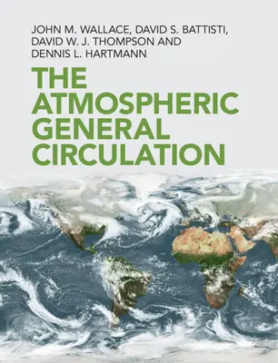 La circulation générale de l'atmosphère - The Atmospheric General Circulation