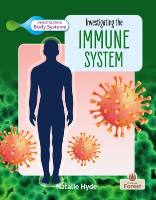 Enquête sur le système immunitaire - Investigating the Immune System