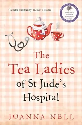 Les dames du thé de l'hôpital St Jude - The Tea Ladies of St Jude's Hospital