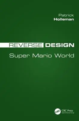 Conception inversée : Super Mario World - Reverse Design: Super Mario World