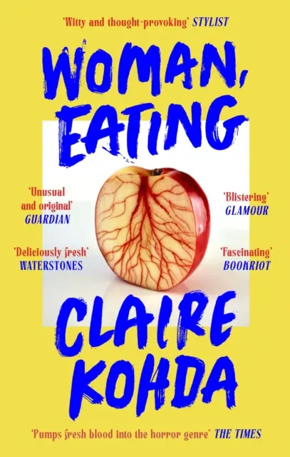 Woman, Eating - 'Absolument brillant - Kohda s'empare du thème du vampire et le fait sien' Ruth Ozeki - Woman, Eating - 'Absolutely brilliant - Kohda takes the vampire trope and makes it her own' Ruth Ozeki