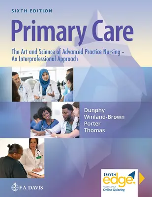 Soins primaires : L'art et la science de la pratique avancée des soins infirmiers - Une approche interprofessionnelle - Primary Care: The Art and Science of Advanced Practice Nursing - An Interprofessional Approach