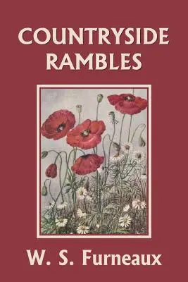 Randonnées à la campagne (Yesterday's Classics) - Countryside Rambles (Yesterday's Classics)