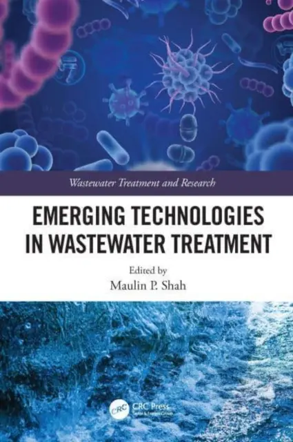 Technologies émergentes dans le traitement des eaux usées - Emerging Technologies in Wastewater Treatment