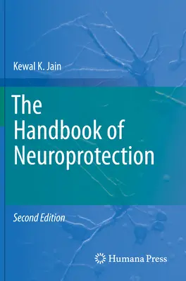 Manuel de neuroprotection - The Handbook of Neuroprotection