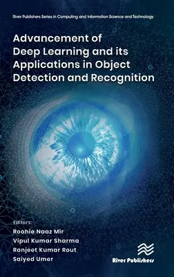 Progrès de l'apprentissage profond et de ses applications dans la détection et la reconnaissance d'objets - Advancement of Deep Learning and Its Applications in Object Detection and Recognition