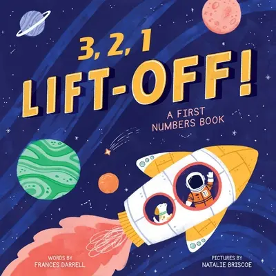 3,2,1 Décollage ! (un livre sur les premiers chiffres) - 3,2,1 Liftoff! (a First Numbers Book)