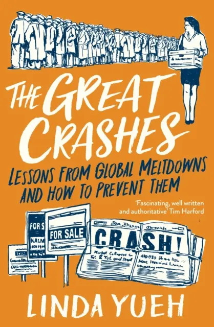 Les grands krachs - Les leçons des effondrements mondiaux et comment les prévenir - Great Crashes - Lessons from Global Meltdowns and How to Prevent Them