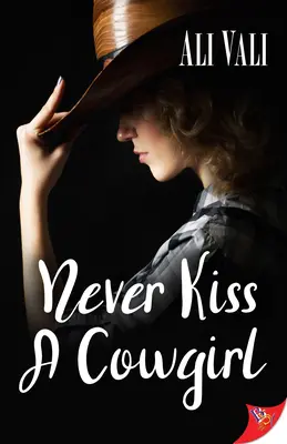 Ne jamais embrasser une cowgirl - Never Kiss a Cowgirl