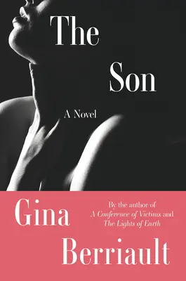 Le fils : Une nouvelle - The Son: A Novella