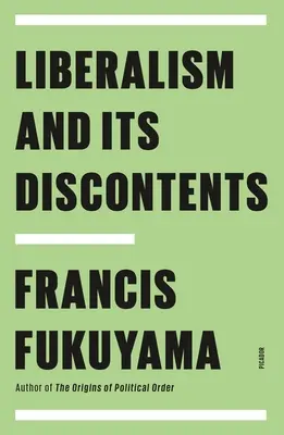 Le libéralisme et ses mécontentements - Liberalism and Its Discontents