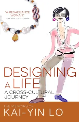 Concevoir une vie : Un voyage interculturel - Designing a Life: A Cross-Cultural Journey
