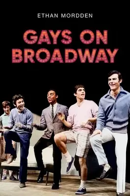 Les gays à Broadway - Gays on Broadway