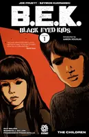 Black Eyed Kids Volume 1 - Les enfants - Black Eyed Kids Volume 1 - The Children