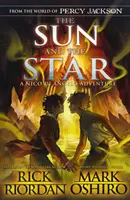 Dans le monde de Percy Jackson : Le Soleil et l'Étoile (Les Aventures de Nico Di Angelo) - From the World of Percy Jackson: The Sun and the Star (The Nico Di Angelo Adventures)