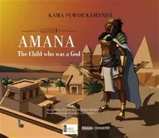 Amana - L'enfant qui était un Dieu - Amana - The Child Who Was a God