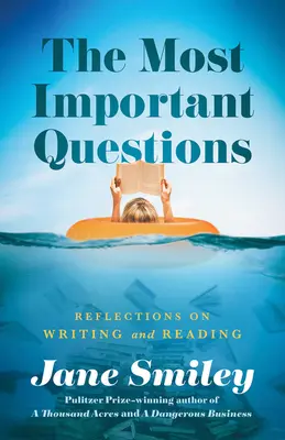 Les questions les plus importantes : La lecture, l'écriture et l'exercice de la liberté - The Questions That Matter Most: Reading, Writing, and the Exercise of Freedom