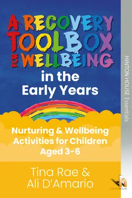 Recovery Toolbox for Early Years - Activités d'épanouissement et de bien-être pour les enfants de 3 à 6 ans - Recovery Toolbox for Early Years - Nurturing & Wellbeing Activities for Children Aged 3-6