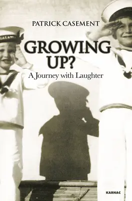 Grandir ? Un voyage avec le rire - Growing Up?: A Journey with Laughter